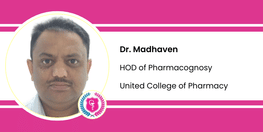 Interview Dr Madhaven HOD of Pharmacognosy at United College of Pharmacy